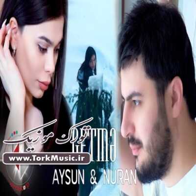 دانلود آهنگ ترکی گتمه از آیسون اسماعیلوا و نوران